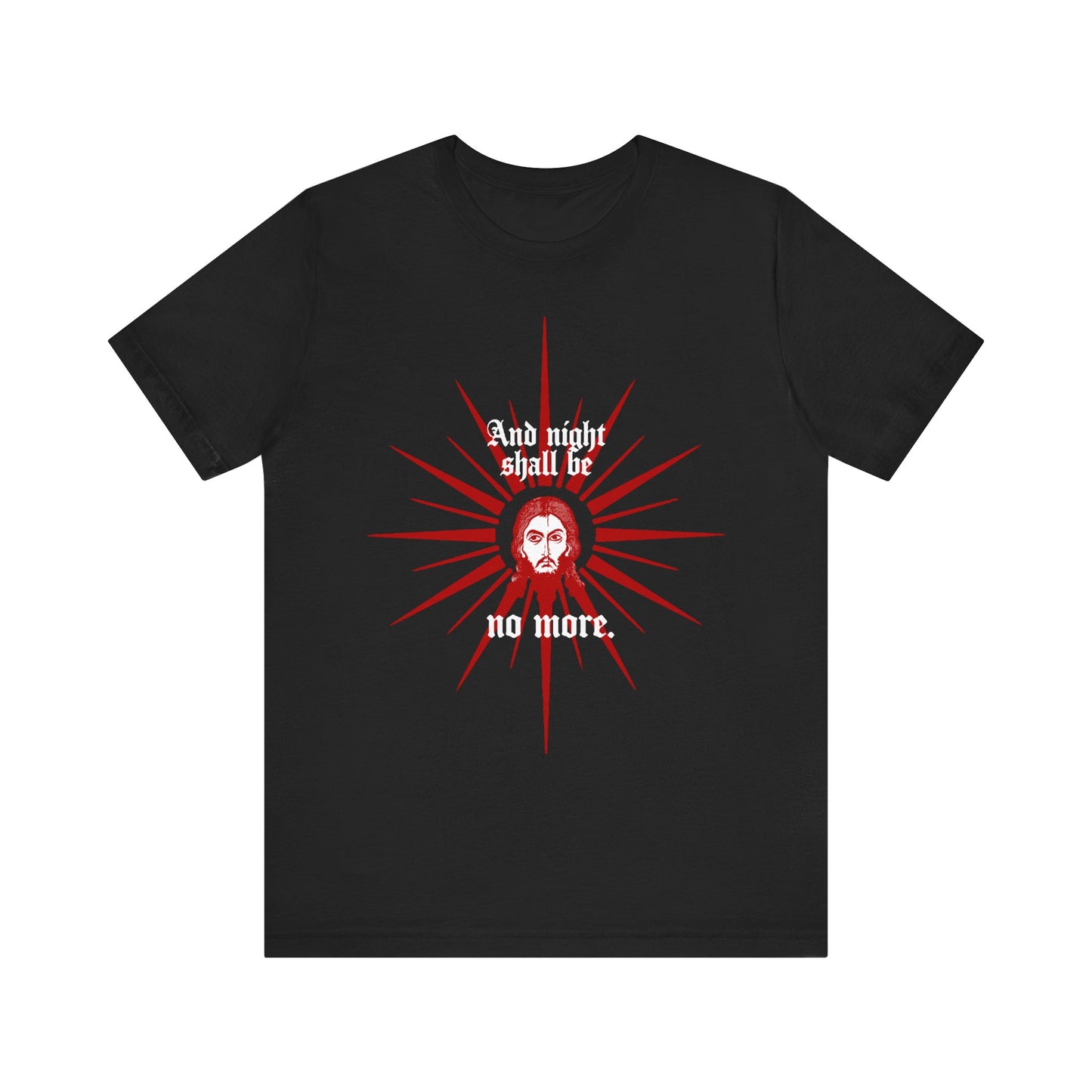 Black unisex tee featuring a red and white face of Jesus Christ graphic with “And Night Shall Be No More” (Rev 22:5) text; Orthodox lightweight cotton design.