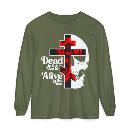 Dead to this World Alive to the Next | Goth Aesthetic Flower Cross & Skull | 70s Typography | Bestselling | Orthodox Christian Long Sleeve Shirt