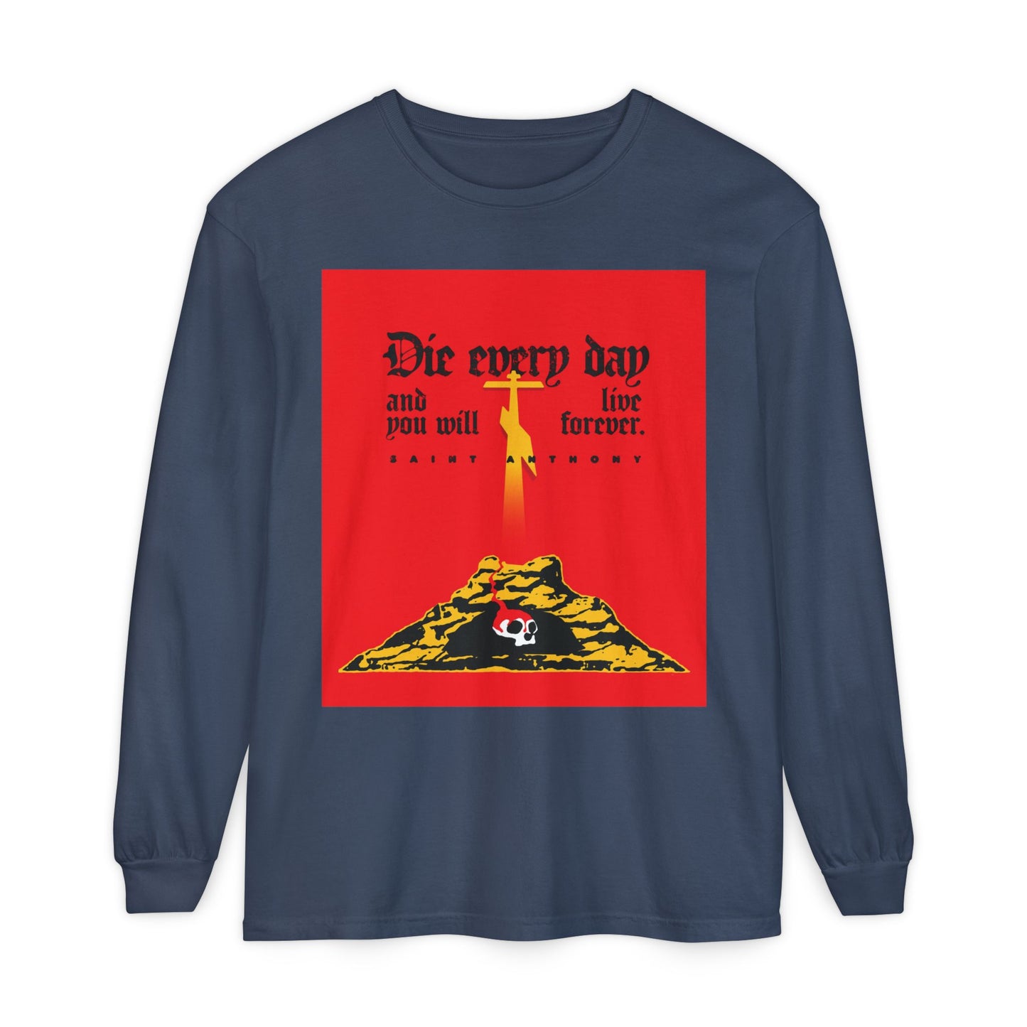 Midnight long-sleeve cotton shirt featuring Golgotha Cross, Skull of Adam, and St Anthony the Great’s quote: “Die Every Day and You Will Live Forever”—an Orthodox Christian design.