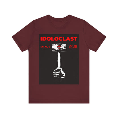 Idoloclast Idol-Smasher | Jesus Fist w/ Sledgehammer | Smash Your Passions | Orthodox Christian T-Shirt