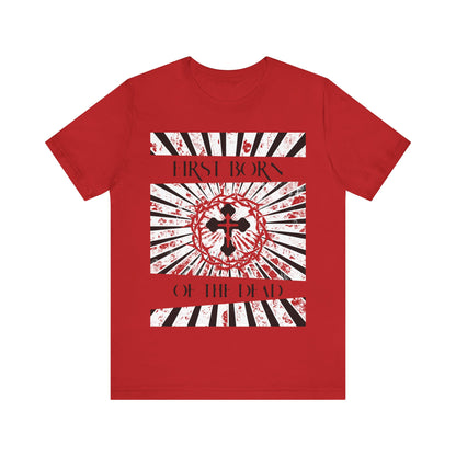 First Born of the Dead | Orthodox Cross and Crown of Thorns | Red White and Black Textured Design with Rays | Orthodox Christian Cotton T-Shirt