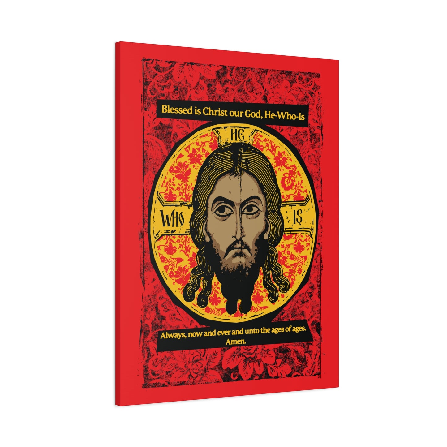 The "Made Without Hands (Mandylion/Image of Edessa)" canvas by Remembrance of Death features Christ’s face on a red, black & yellow floral background with the Orthodox hymn: “Blessed is Christ our God, He-Who-Is... Always, now and ever unto ages. Amen.”.