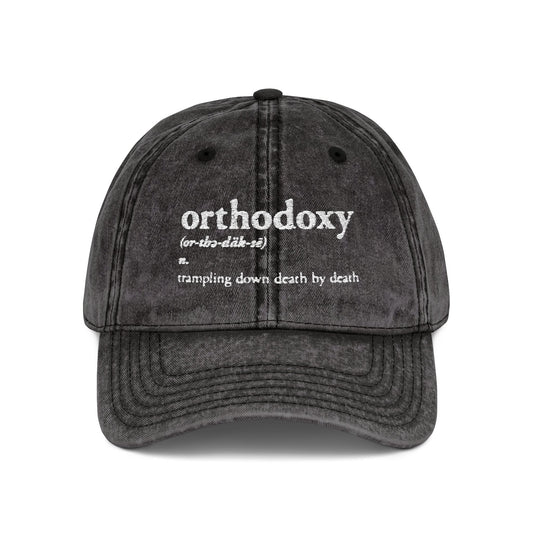 Orthodoxy Definition: Trampling Down Death By Death | Christ is King | Memento Mori | Pascha | Minimalist Christian Distressed Embroidered Cap