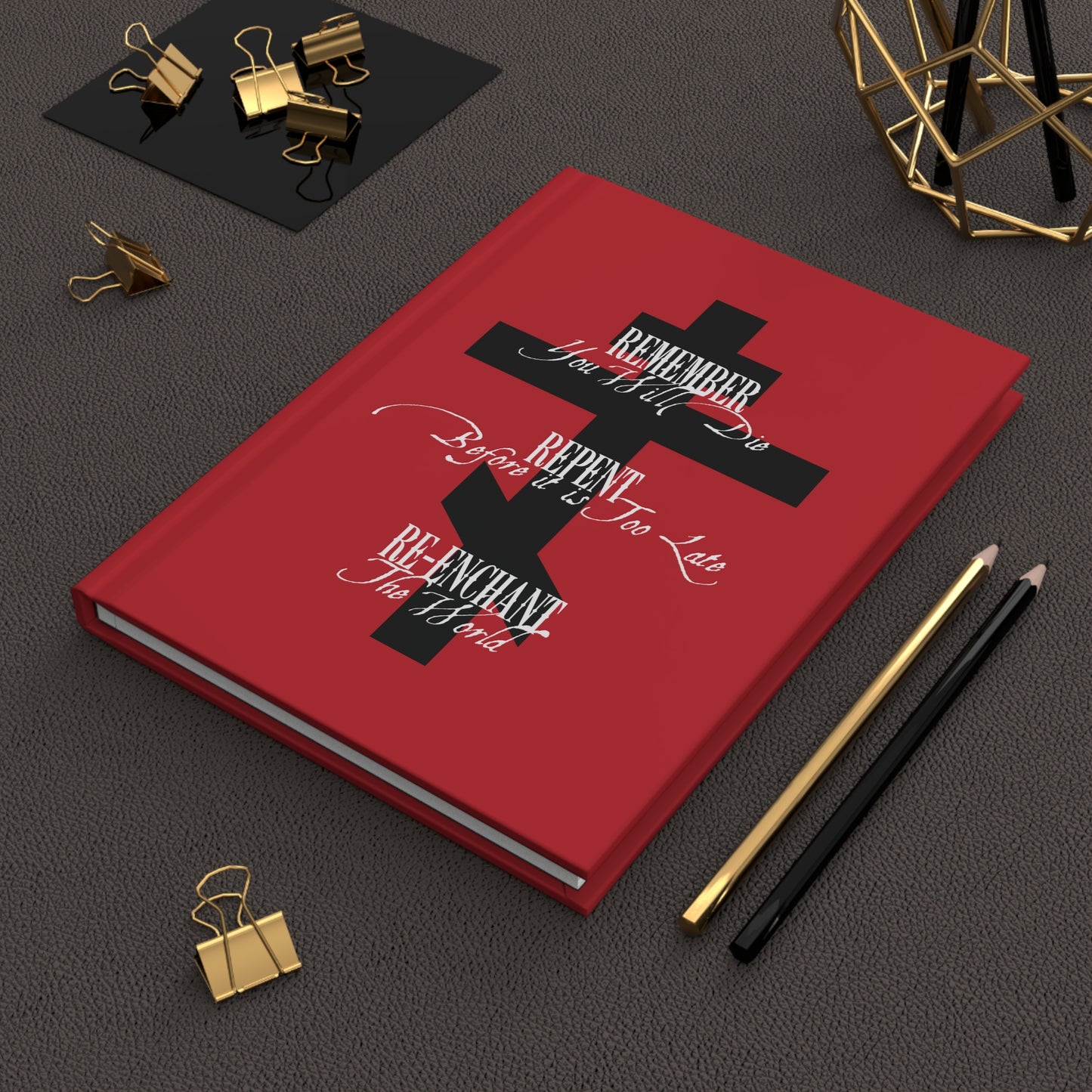 The "Remember You Will Die, Repent Before It's Too Late, Re-Enchant The World" Orthodox Christian journal features a black Orthodox cross and white text, making it a meaningful addition to any desk.