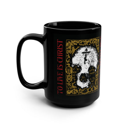To Live is Christ, to Die is Gain (Philippians 1:21) | Skull with Cross on Gold Manuscript Texture | Orthodox Christian Black Mug