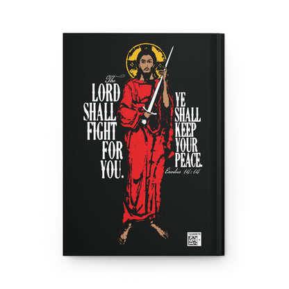 The Lord Shall Fight For You (Exodus 14:14) | Jesus Christ with Sword IconoGraphic | Orthodox Christian Hardcover Journal