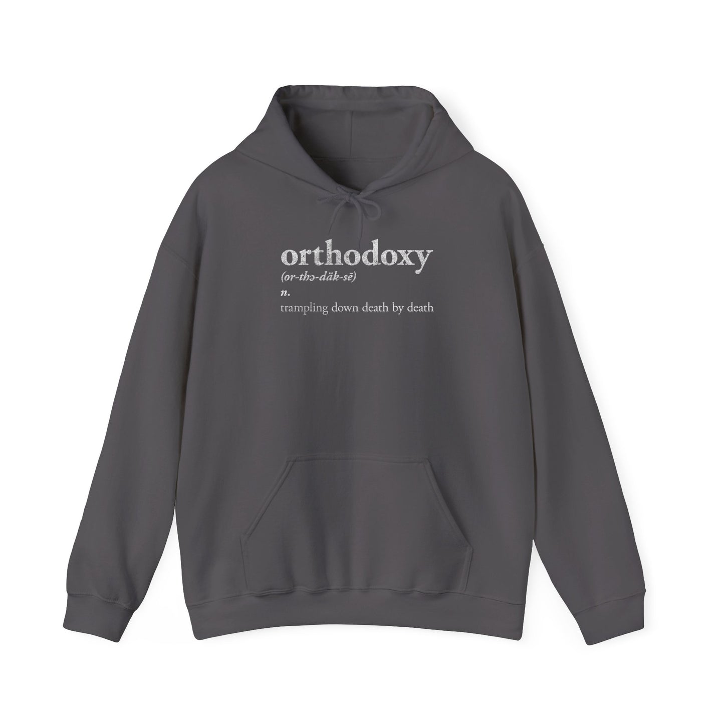 Orthodoxy Definition: Trampling Down Death By Death | Christ is King | Memento Mori | Pascha | Minimalist Orthodox Christian Hoodie