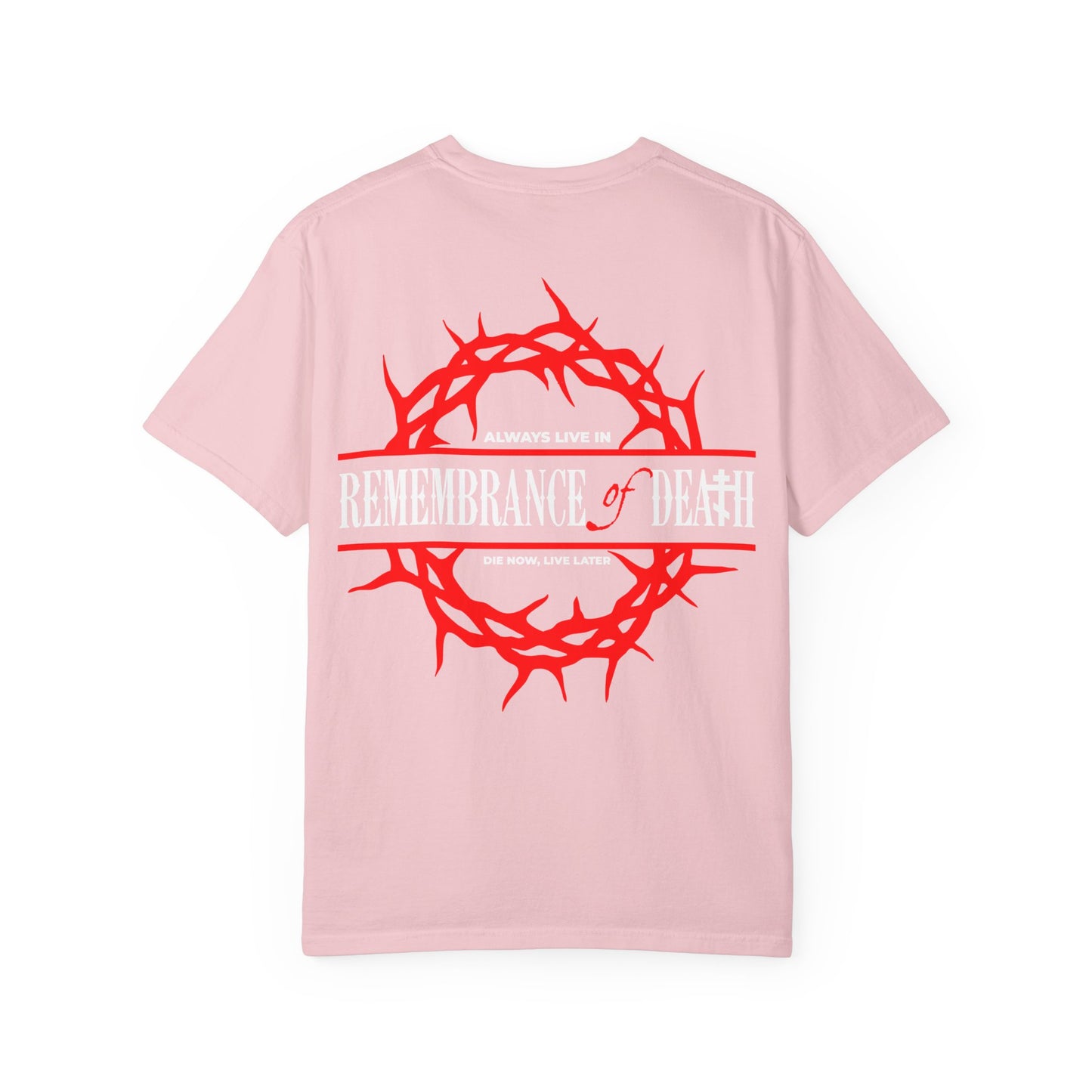 Always Live In Remembrance of Death Crown of Thorns unisex heavyweight cotton tee in pink, featuring a red thorn crown and “Remembrance of Death” text on the back, with a white Orthodox cross on the front left breast—a nod to the spiritual teachings of St John Climacus.