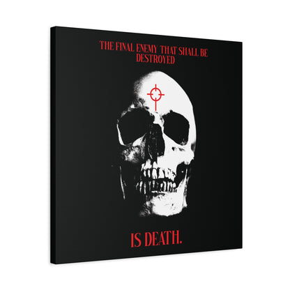The Final Enemy That Shall Be Destroyed (1 Cor 15:26) | Skull in Crosshairs | Gothic Style Orthodox Christian Canvas Art