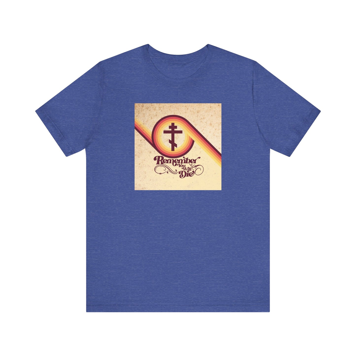 Heather True Royal unisex lightweight cotton tee featuring a 70s aesthetic graphic with the message “Remember You Will Die” (Memento Mori), inspired by Orthodox Christian teachings and the parable of the rich fool from Luke 12:16-21.