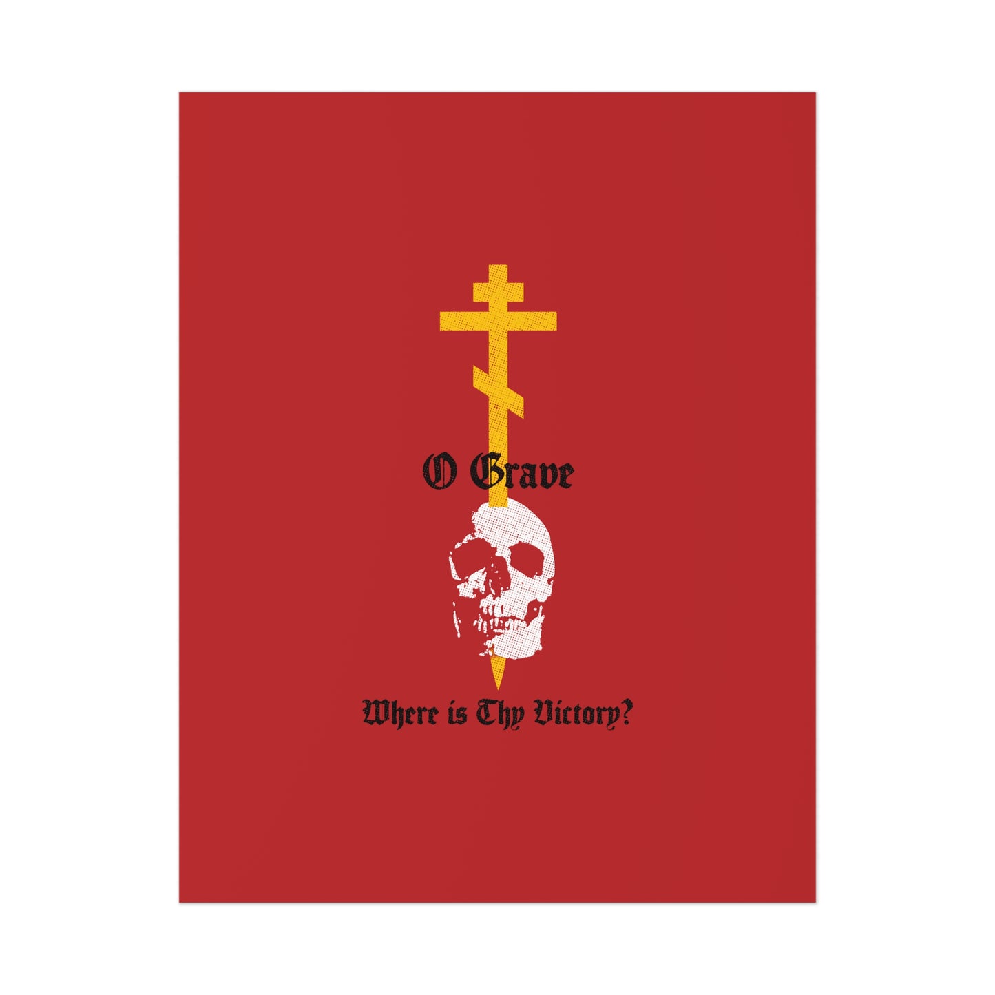 O Grave, Where Is Thy Victory? No. 1 (1 Cor 15:55) | Orthodox Christian Art Poster