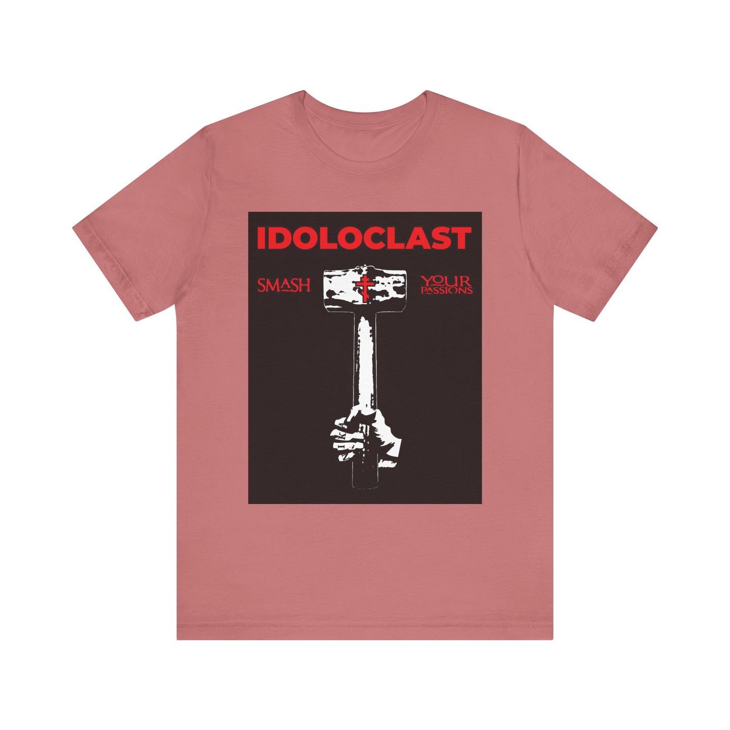 Idoloclast Idol-Smasher | Jesus Fist w/ Sledgehammer | Smash Your Passions | ICXC NIKA | Christian Ascetic | Lightweight Cotton Unisex T-Shirt