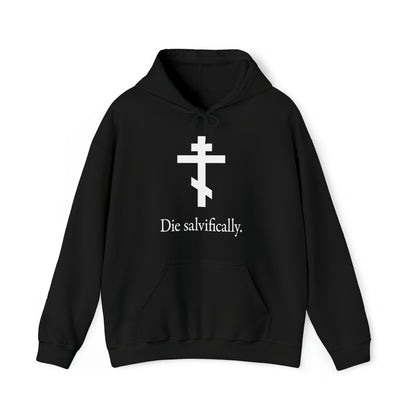 Die Salvifically No. 1 | Orthodox Christian Hoodie / Hooded Sweatshirt