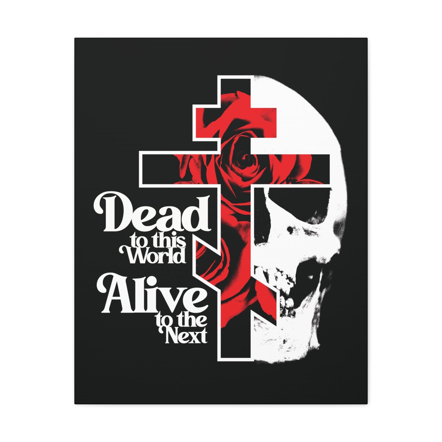 Dead to this World Alive to the Next | Goth Aesthetic Flower Cross & Skull | 70s Typography | Bestselling | Orthodox Christian Canvas Art