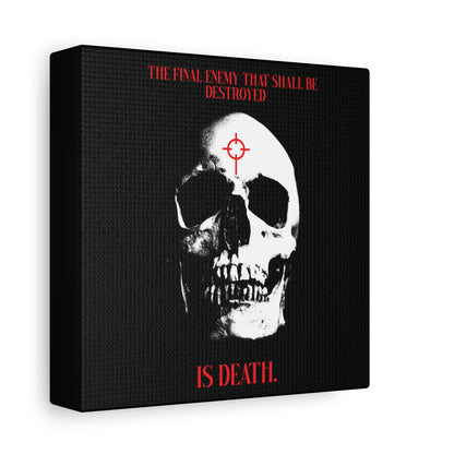 The Final Enemy That Shall Be Destroyed (1 Cor 15:26) | Skull in Crosshairs | Gothic Style Orthodox Christian Canvas Art