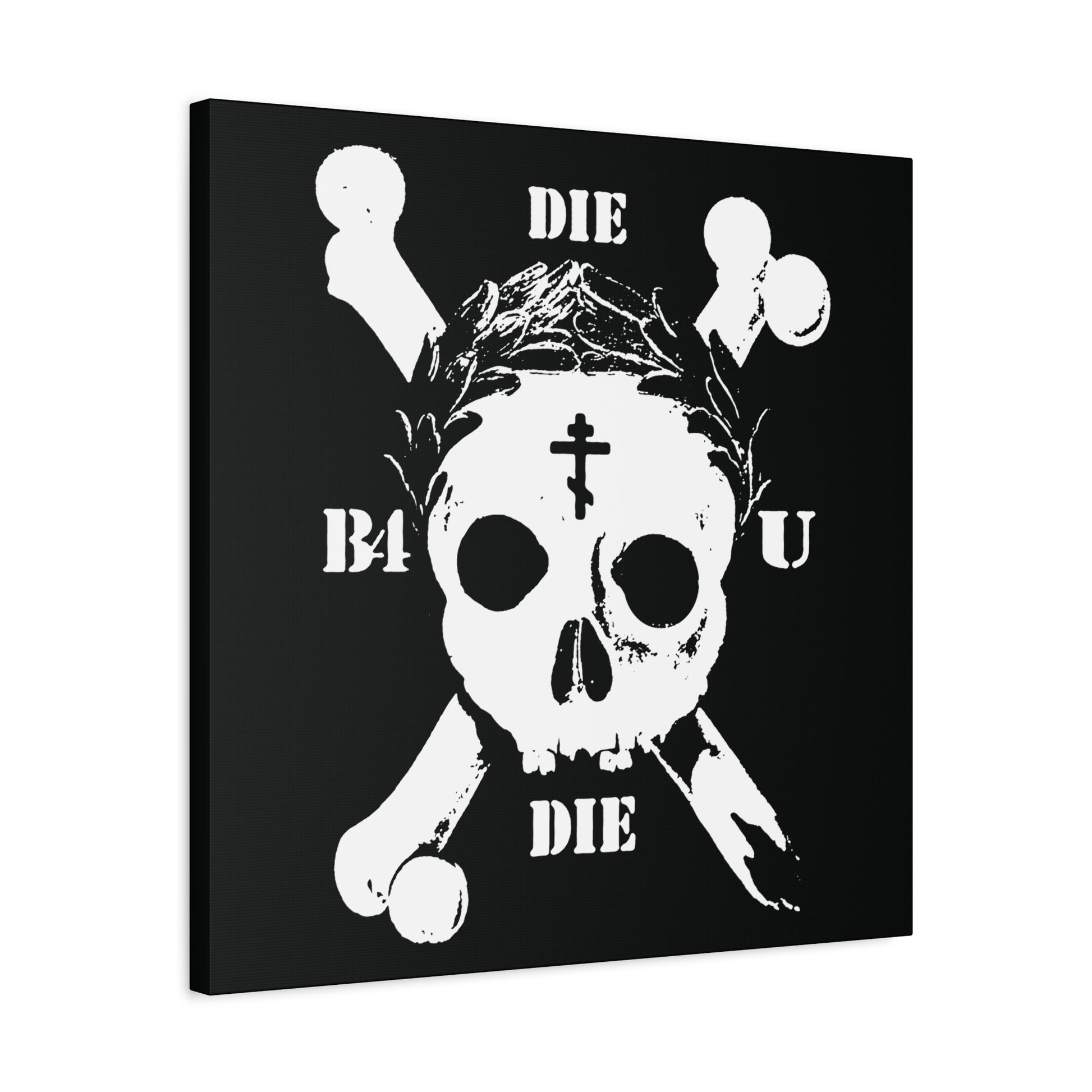 The Die Before You Die Retro Skull & Crossbones Orthodox Cross Wall Art features a crowned skull, cross, and laurel wreath with “DIE B4 U DIE,” inspired by Matthew 16:24-25’s call to self-denial, set on a bold black background.