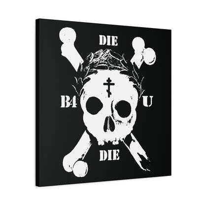 The Die Before You Die Retro Skull & Crossbones Orthodox Cross Wall Art features a crowned skull, cross, and laurel wreath with “DIE B4 U DIE,” inspired by Matthew 16:24-25’s call to self-denial, set on a bold black background.