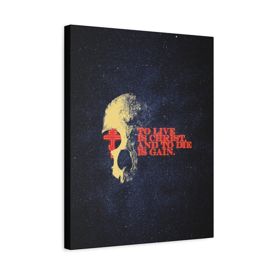 To Live is Christ and to Die is Gain | Phil 1:21 | Retro Texture | Glowing Letters and Cross with Skull | Orthodox Christian Canvas Art