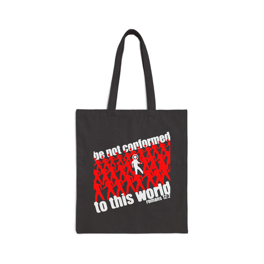 Be Not Conformed to This World (Romans 12:2) | Reject the Modern World | Orthodox Christian Tote Bag