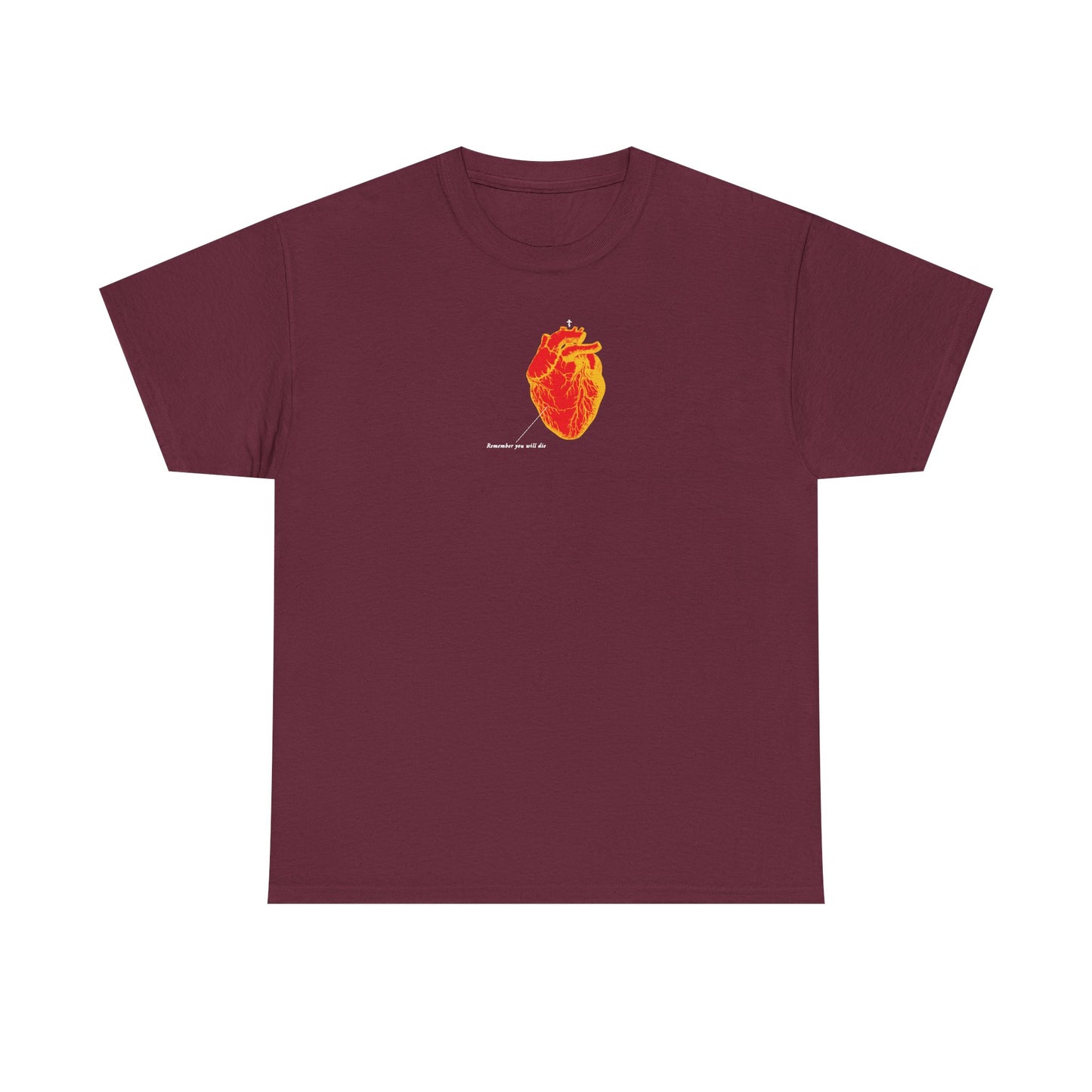 Maroon tee featuring a small red and orange antique medical heart graphic symbolizing the soul, with centered text. "Remember You Will Die" Memento Mori Christian unisex midweight cotton design.