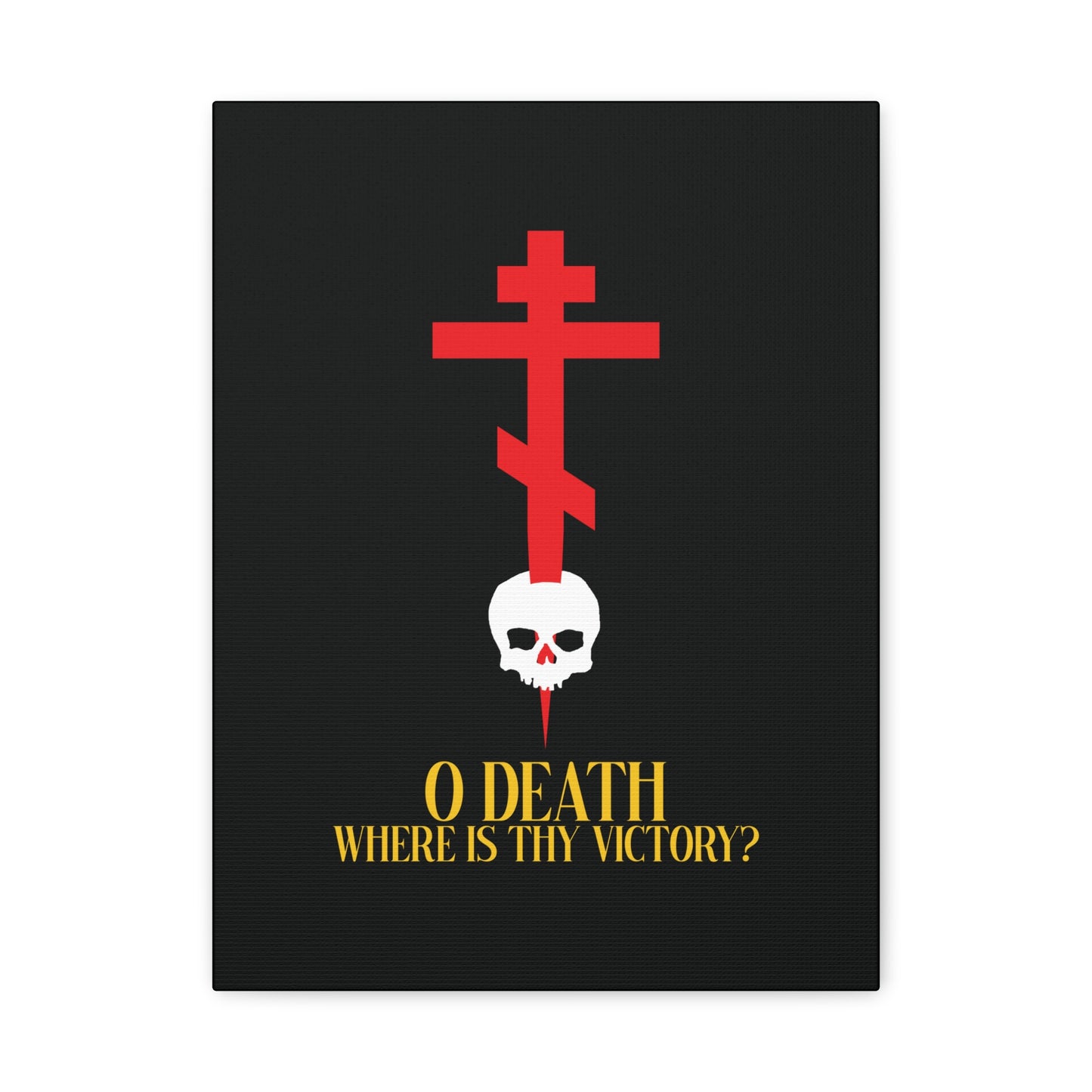 O Death Where is Thy Victory? (1 Corinthians 15:55) | Cross Stabbing Skull | Yellow Text | Orthodox Christian Canvas Art