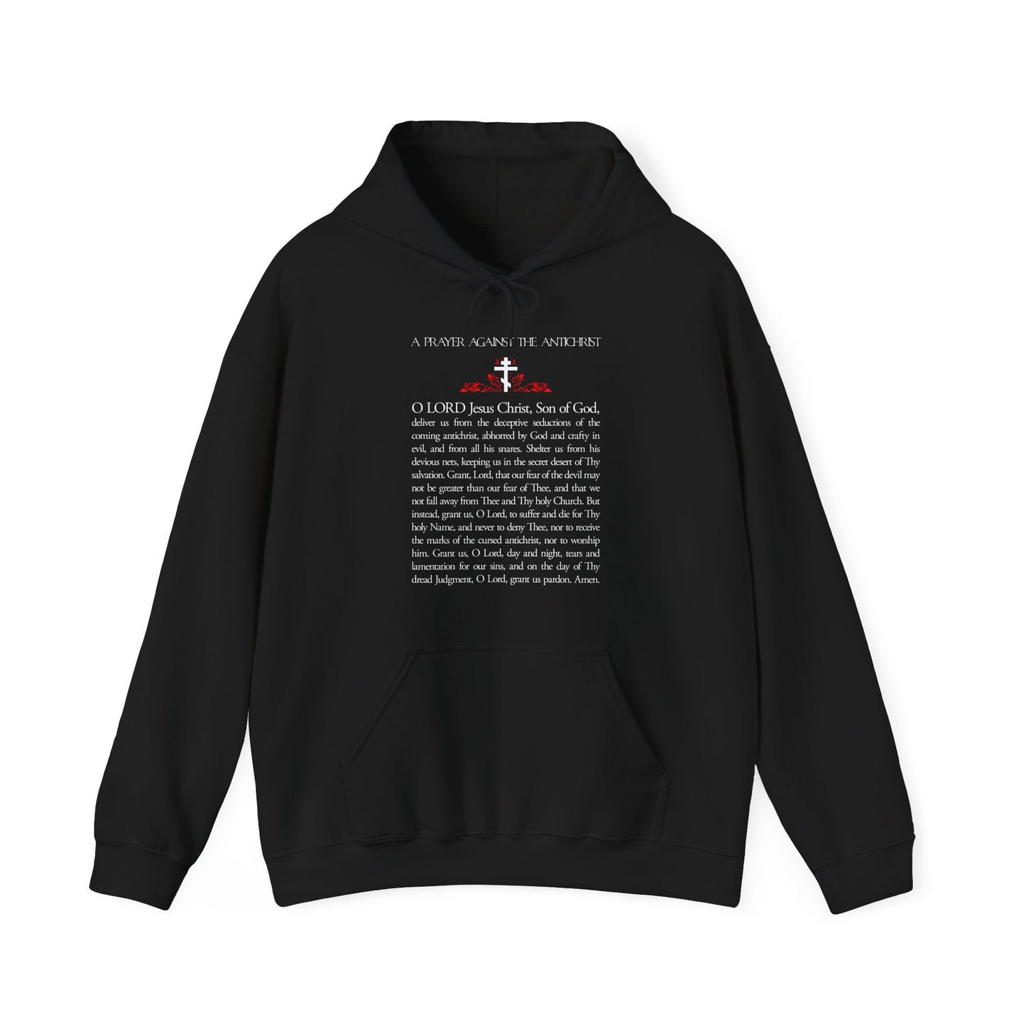 Prayer Against the Antichrist By Elder Anatoly the Younger of Optina | Christ is King | Book of Revelation | Orthodox Christian Hoodie
