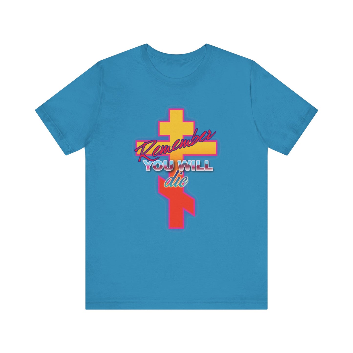 Aqua cotton unisex t-shirt with a glowing synthwave retro Orthodox cross and bold "Remember YOU WILL die" design, inspired by the Exaltation of the Precious Life-Giving Cross.