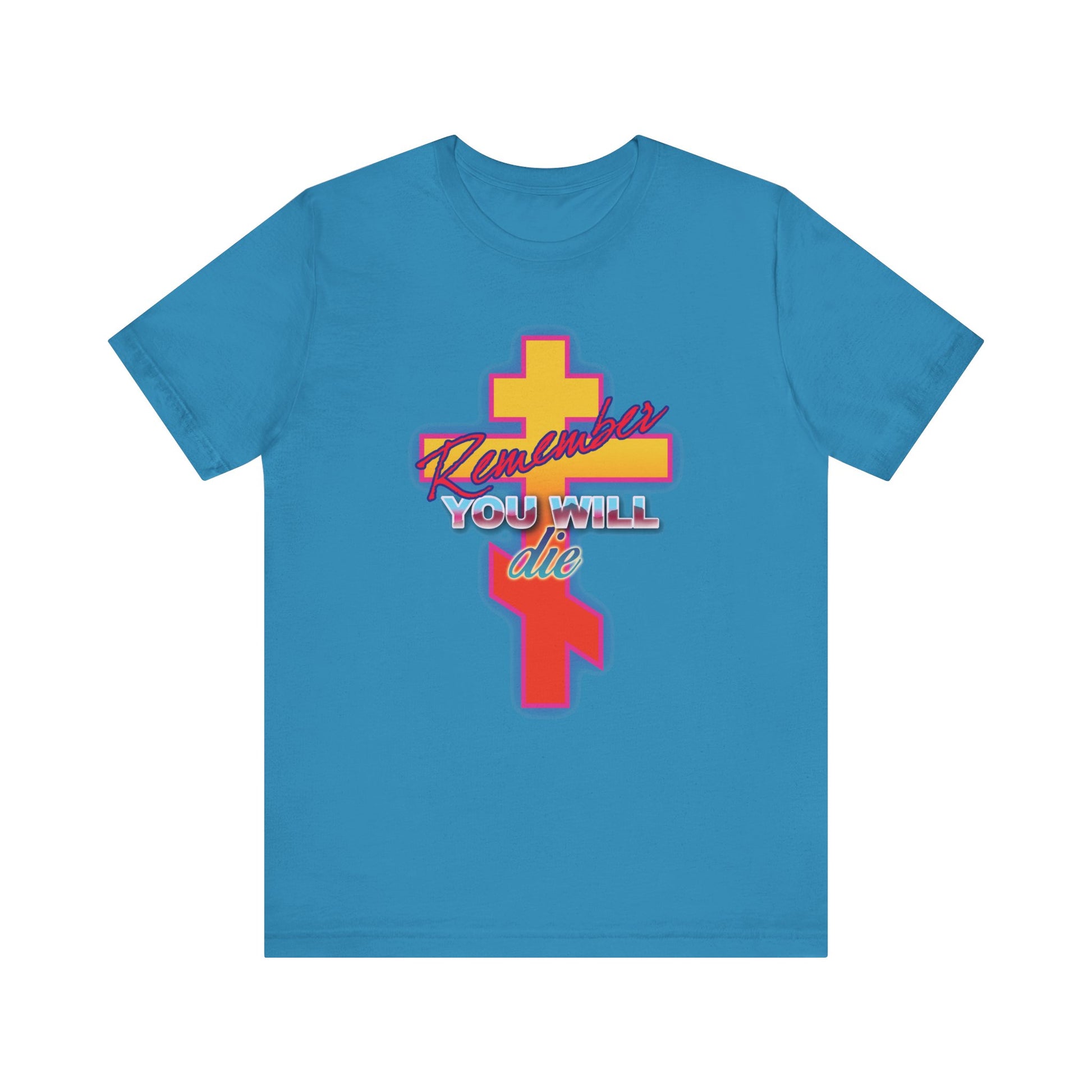 Aqua cotton unisex t-shirt with a glowing synthwave retro Orthodox cross and bold "Remember YOU WILL die" design, inspired by the Exaltation of the Precious Life-Giving Cross.