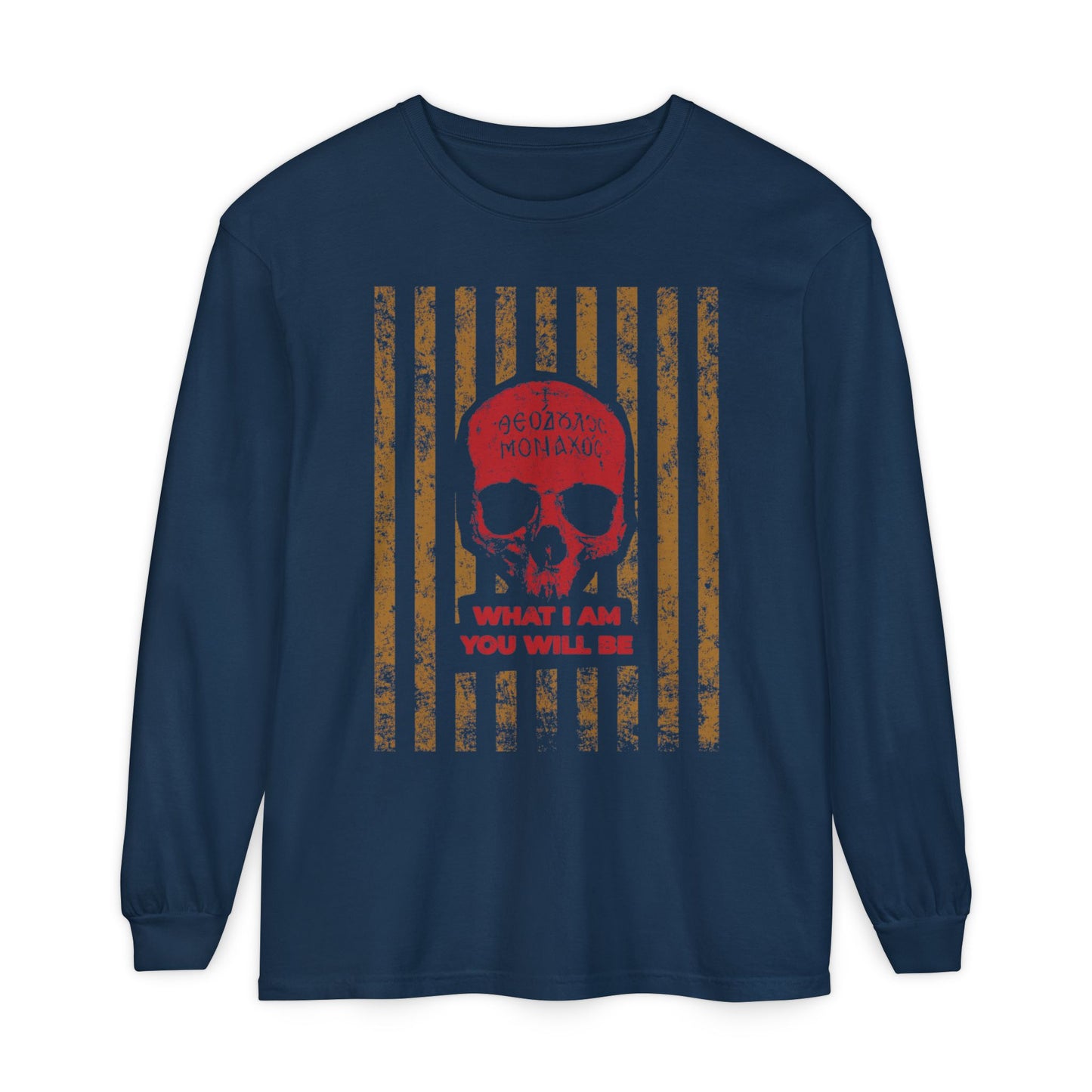 True Navy long sleeve cotton shirt featuring a Mt. Athos monk skull, orange stripes, and the text: WHAT I AM YOU WILL BE—a memento mori inspired by ascetic ethos and the importance of remembering death.