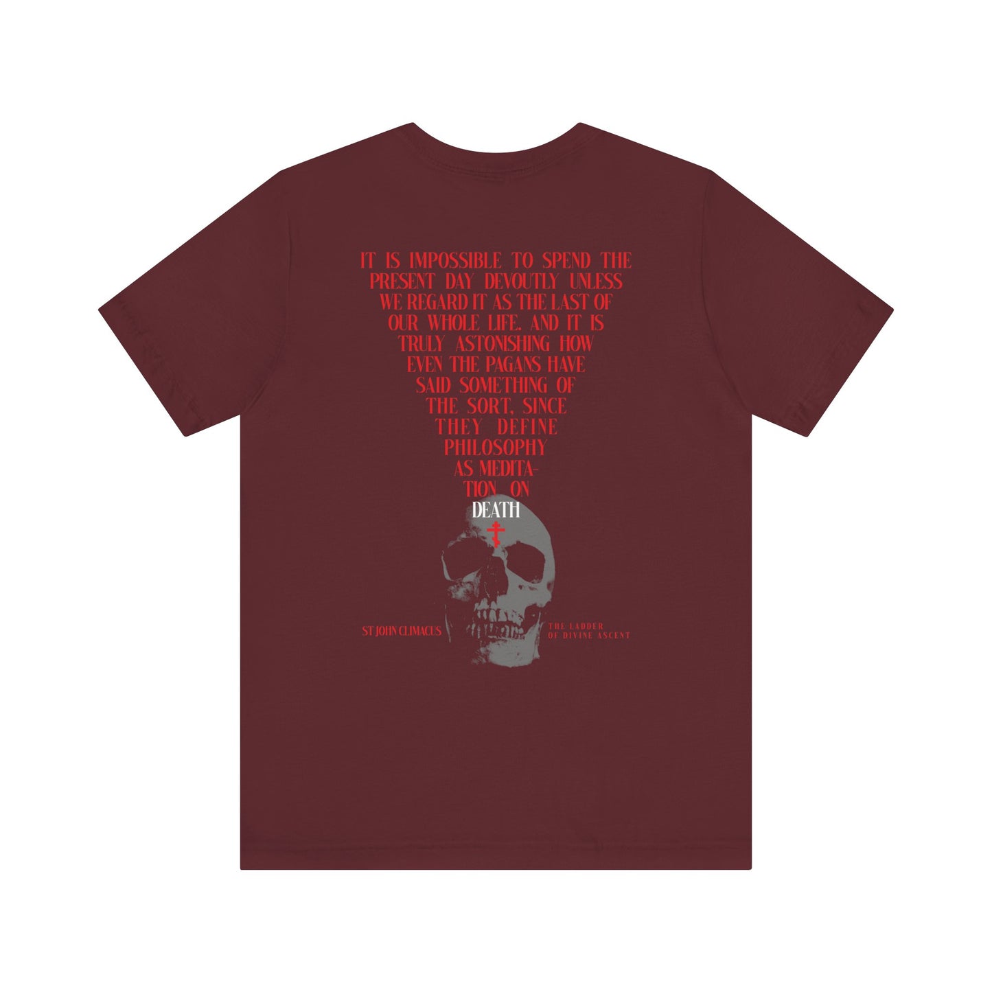 It is Impossible to Spend the Present Day No. 1 | BACK PRINT | Orthodox Christian T-Shirt