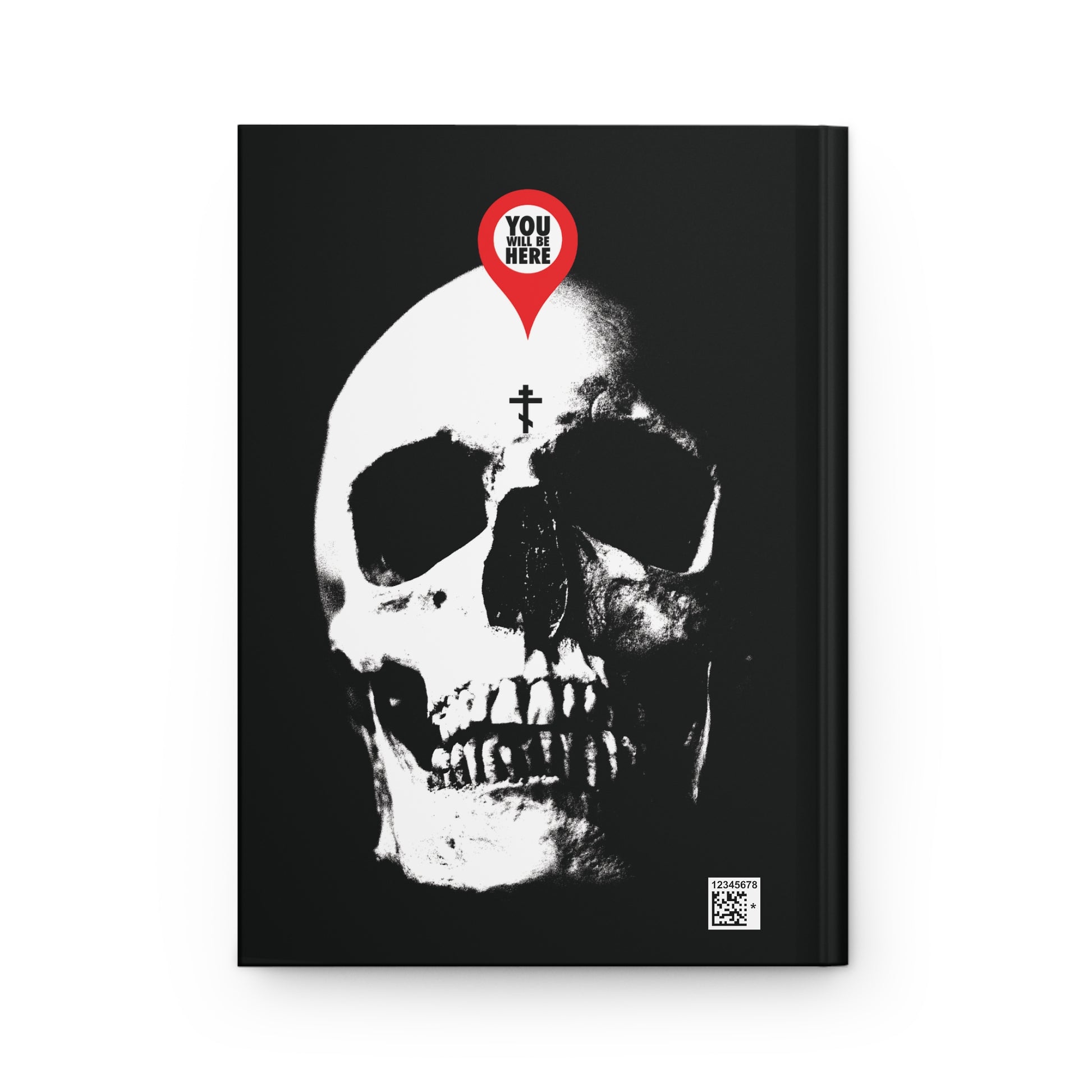 The "You Will Be Here Maps Marker on Skull" journal is a black Orthodox blank notebook featuring a skull with a cross and marker—an artistic memento mori reminding you, "What You Are I Once Was. Remember You Will Die.