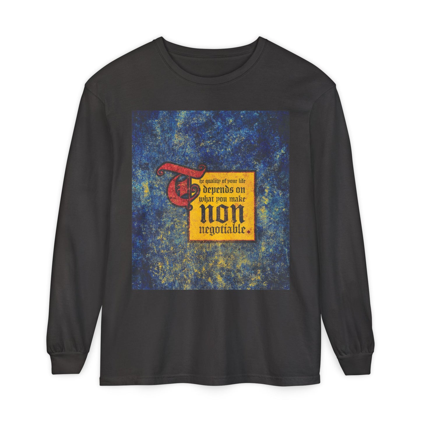 Graphite long-sleeve shirt featuring a bold Orthodox Christian graphic and the phrase “The Quality of Your Life Depends on What You Make Non-Negotiable,” inspiring you to stay committed to your values.