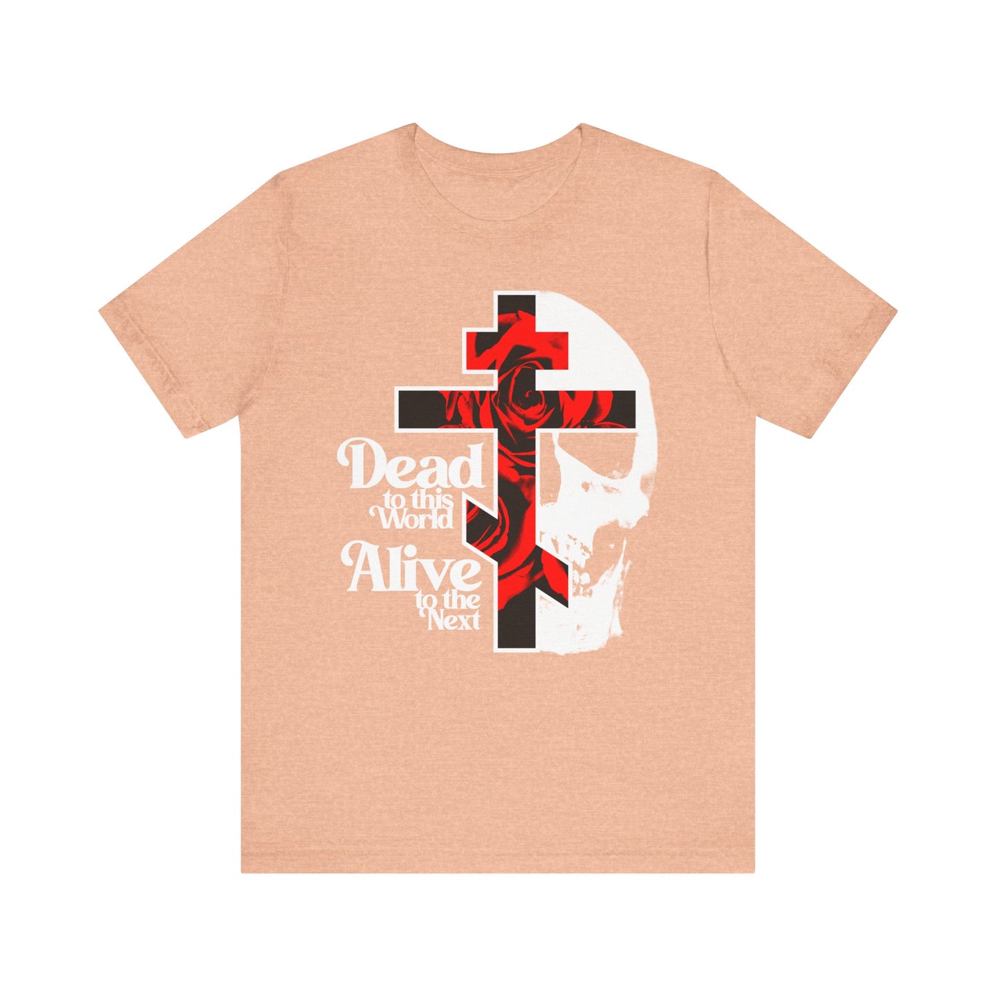 The "Dead to this World" Orthodox Christian tee in heather peach features a cross, red roses, and skull with 70s typography—symbolizing renunciation of the world and ascent toward the divine. Lightweight cotton, bestselling unisex design.