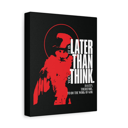 It's Later Than You Think | Seraphim Rose | Minimal Red Design with Halo | Apocalyptic Ethos | Christian Canvas Art