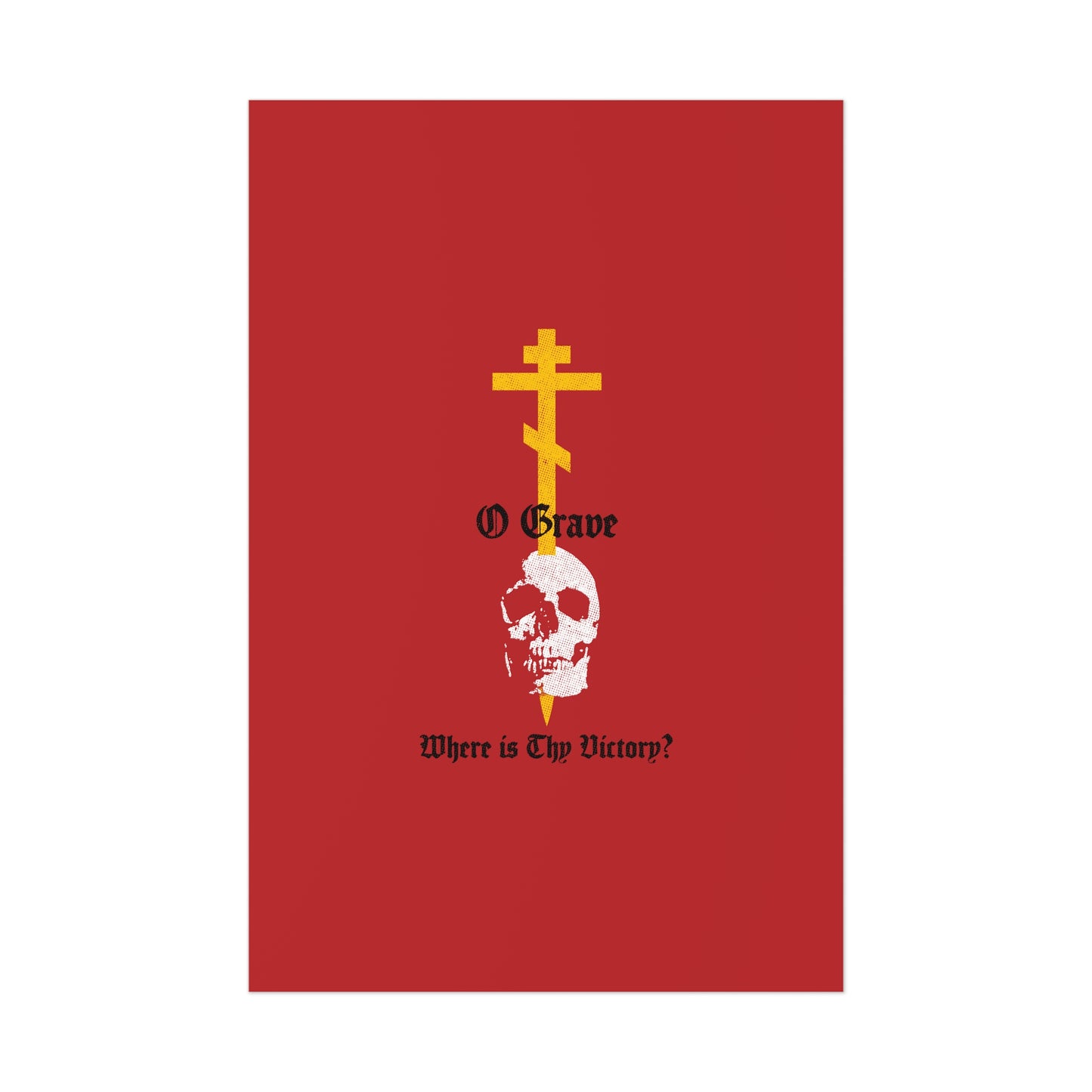 O Grave, Where Is Thy Victory? No. 1 (1 Cor 15:55) | Orthodox Christian Art Poster