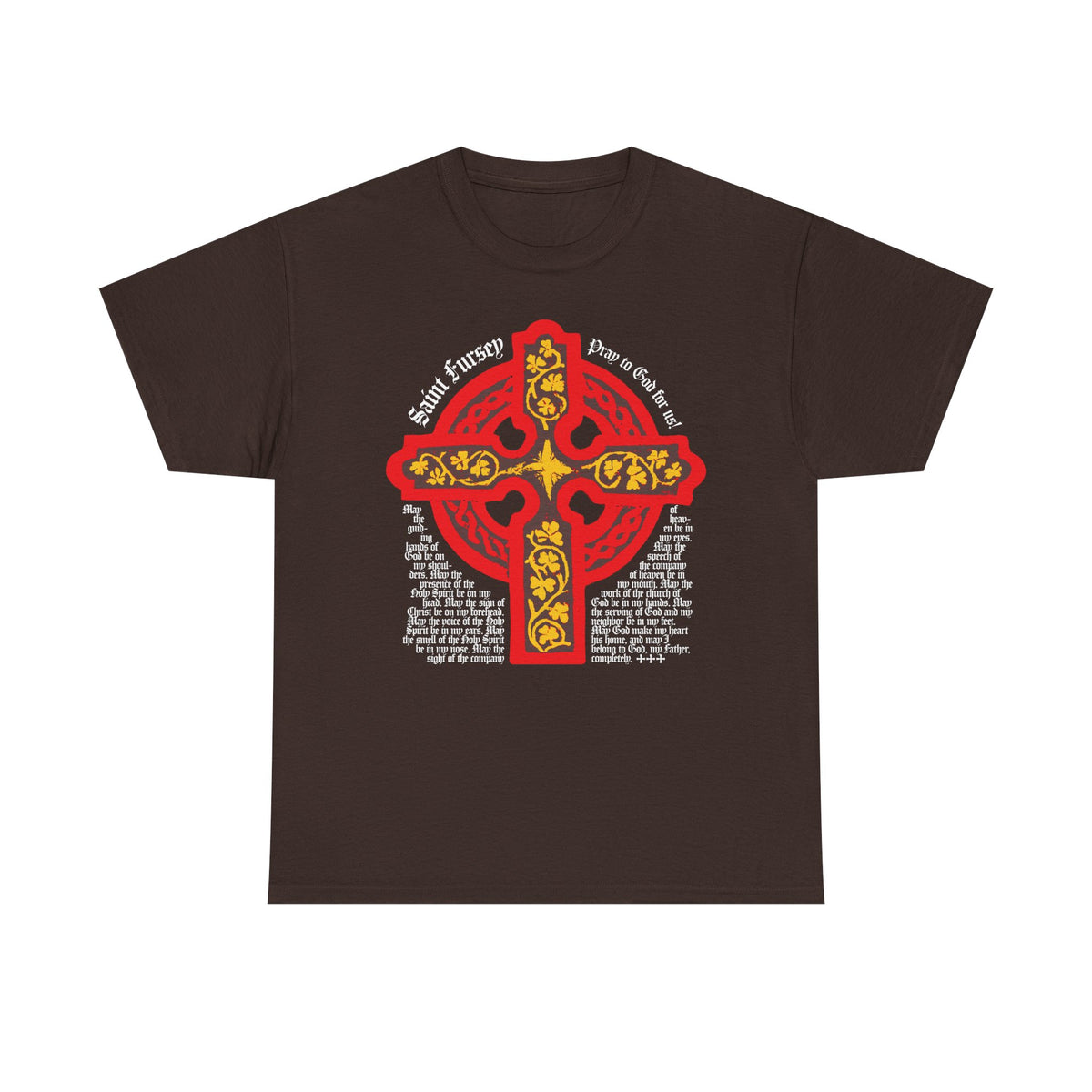 Dark Chocolate tee featuring a red and yellow ornate Celtic cross inspired by the Ancient Celtic Church, with "Saint Brigid Pray to God for Us" text. Lorica Shield Prayer of St Fursey | Irish Orthodox | Western Rite.