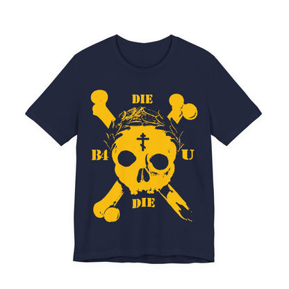 Navy "Die Before You Die" t-shirt features a large yellow retro skull & crossbones with laurel victory wreath, Orthodox cross, and memento mori ascetic Christian design, inspired by Matthew 16:24-25.