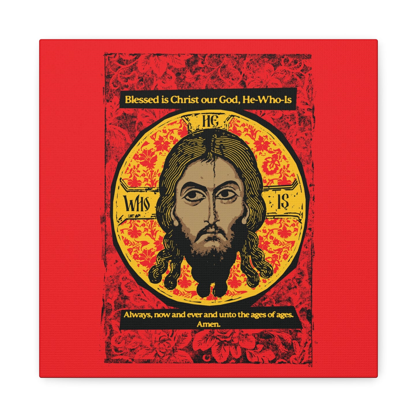 The Made Without Hands (Mandylion/Image of Edessa) canvas by Remembrance of Death features Jesus Christ with long hair and a beard on a red, black, and yellow background. Text: "Blessed is Christ our God... Always, now and ever and unto the ages of ages. Amen.