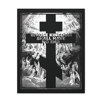 A dark cross overlays angels with “WHOSE KINGDOM SHALL HAVE NO END” before radiant light, referencing the Nicene Creed in this Whose Kingdom Shall Have No End Orthodox wall art inspired by Gustave Dore’s Apocalypse etching.