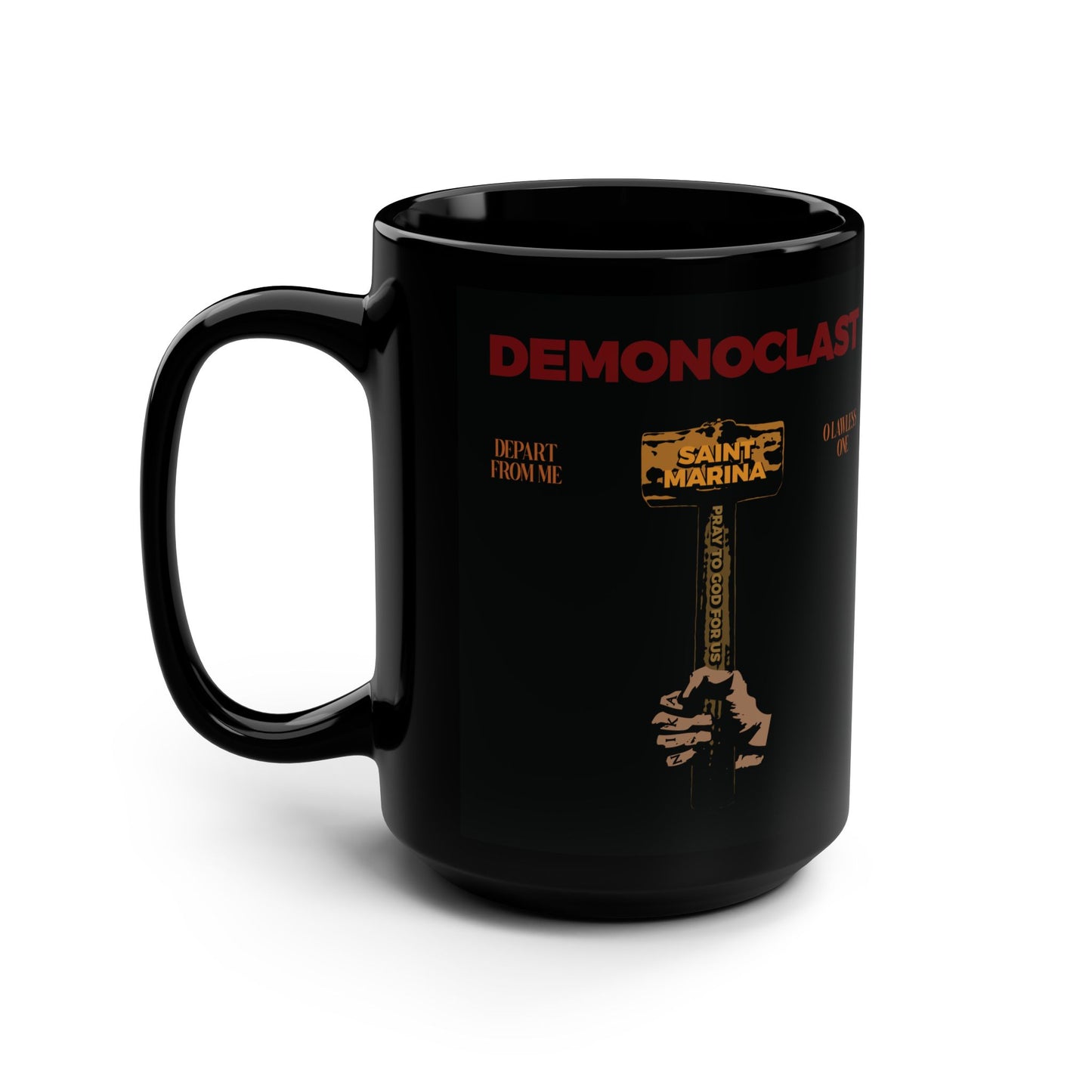 Black mug featuring DEMONOCLAST text, St. Marina’s Hammer, NIKA Fist, and “Christ Conquers”—inspired by Orthodox iconography and the life of Great Martyr Marina. Perfect for those who honor Christian martyrs and Unseen Warfare.