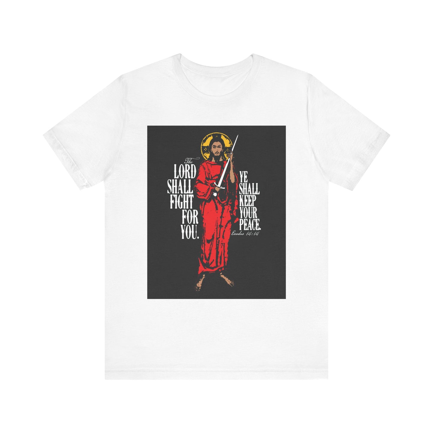 White unisex cotton tee featuring Jesus with a sword and “The Lord shall fight for you” (Exodus 14:14) graphic. Inspiring reminder of God’s promise from Exodus, in lightweight comfort.
