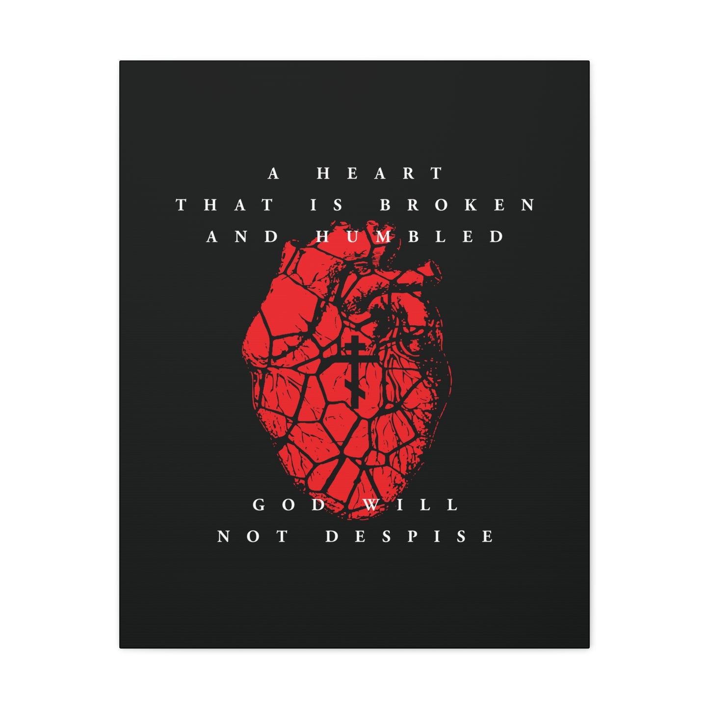 A Heart That is Broken and Humbled God Will Not Despise—Christian canvas art featuring a cracked heart with an Orthodox cross, symbolizing repentance inspired by Psalm 51.