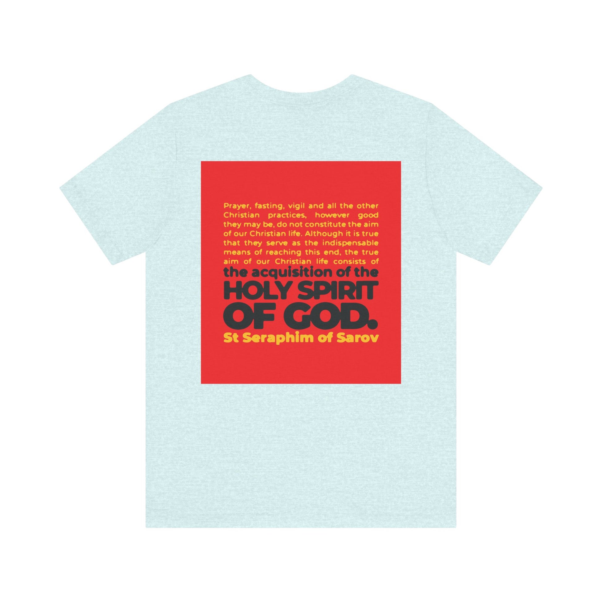 The True Aim of Christian Life tee features St. Seraphim of Sarov’s quote on acquiring the Holy Spirit, in a 2-sided Orthodox iconographic design on lightweight cotton—ideal for expressing your faith.