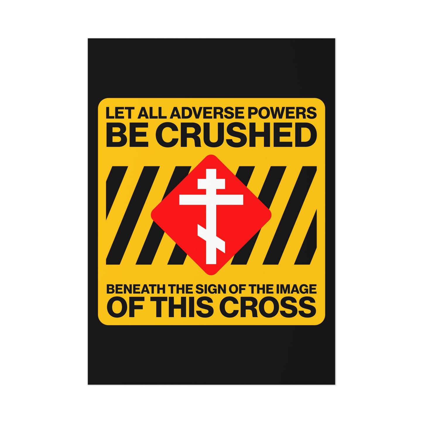 Let All Adverse Powers Be Crushed No. 1 | Orthodox Christian Art Poster