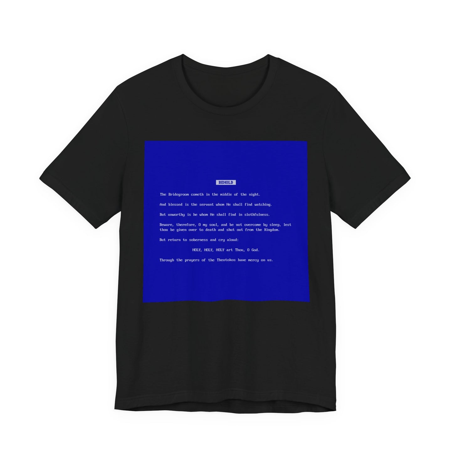 Behold the Bridegroom Blue Screen of Death BSOD | Orthodox Christian Lightweight Cotton Unisex T-Shirt