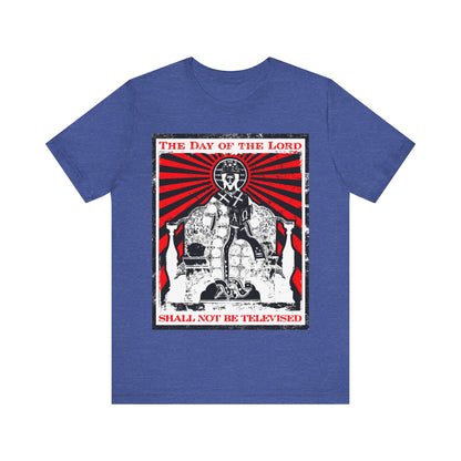The Day of the Lord Shall Not Be Televised | Jesus Christ Enthroned Iconographic | Second Coming | Revelation | Orthodox Christian Cotton T-Shirt