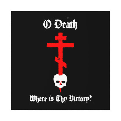 O Death Where is Thy Victory? 1 Cor 15:55 | Cross Stabbing Skull | Spraypaint Aesthetic | Orthodox Christian Art Poster