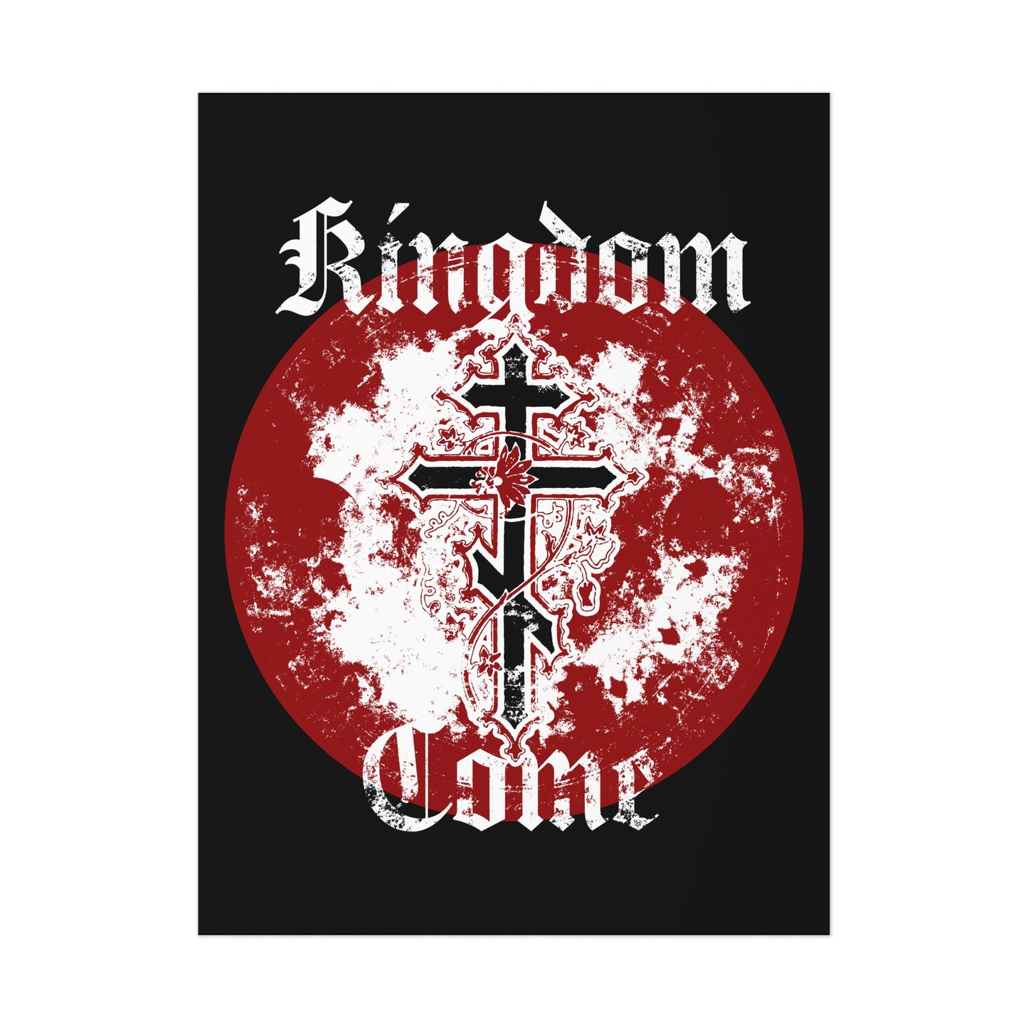 The "Kingdom Come | Lord's Prayer" poster features an Orthodox cross with vine on a red circle, gothic white text, and a black background—Orthodox Christian art inspired by “Thy Kingdom come” from the Lord’s Prayer.