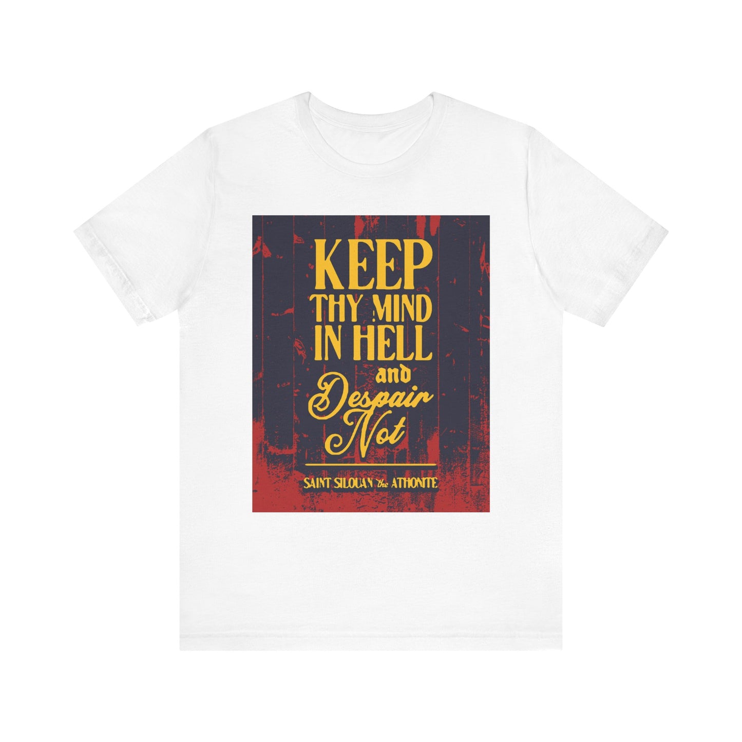 The white "Keep Thy Mind in Hell and Despair Not (St. Silouan the Athonite) No. 1" Orthodox Christian lightweight cotton unisex tee features an inspiring graphic—a powerful reminder for spiritual warfare and humility.
