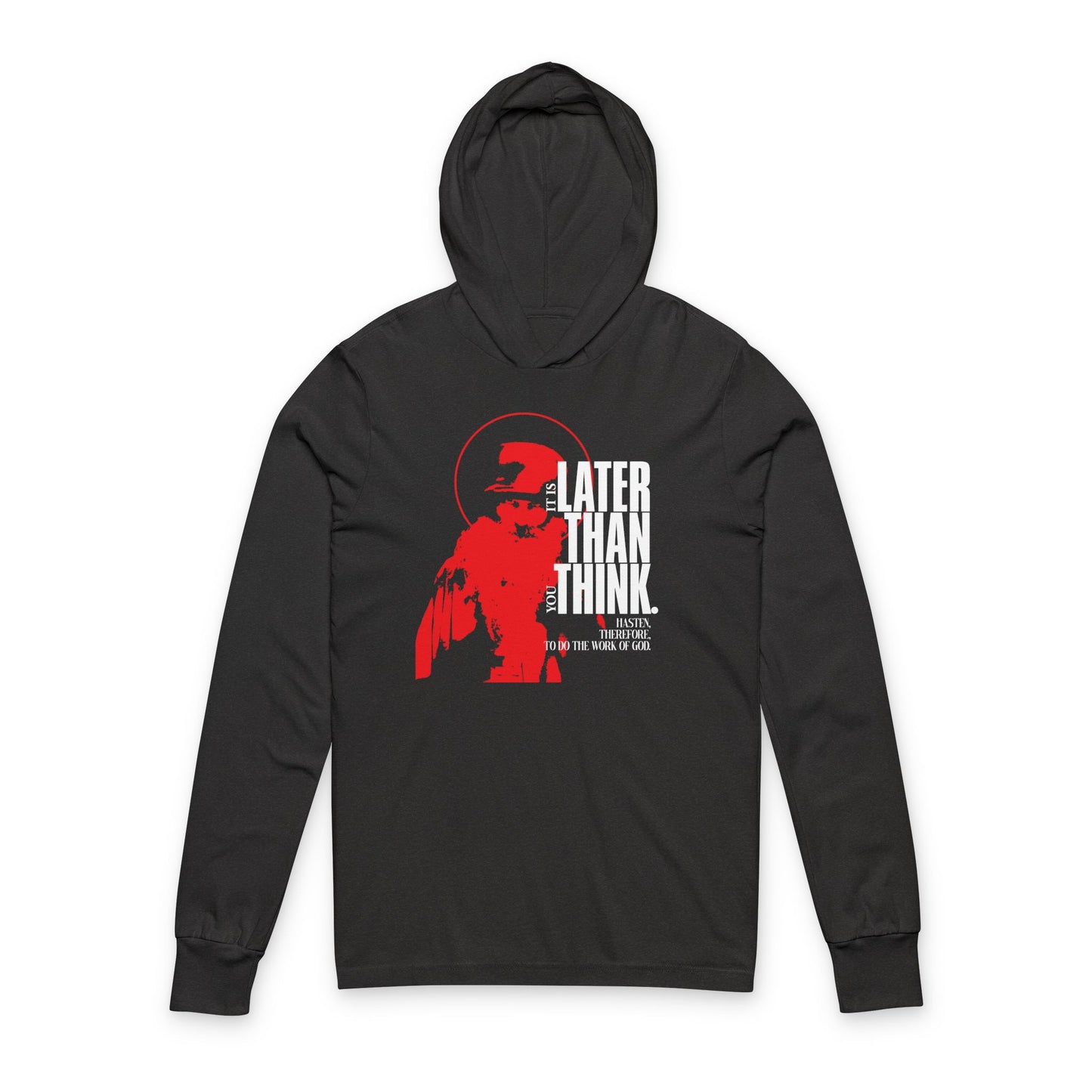 Charcoal Black TriBlend long sleeve hoodie featuring a minimal red halo design and the text "It's Later Than You Think"—inspired by Seraphim Rose and the apocalyptic ethos of True Orthodoxy.